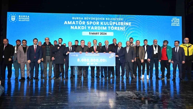 Bursa Büyükşehir Belediyesi 533 Amatör Spor Kulübüne 8 Milyon TL Yardım Yaptı