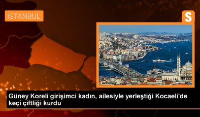 Güney Koreli Kadın Girişimci Kandıra’da Keçi Çiftliği Kurdu